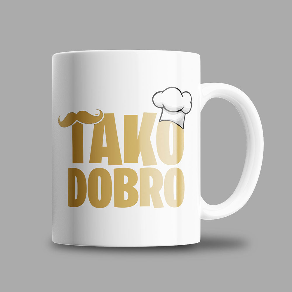 Tasse Tako Dobro