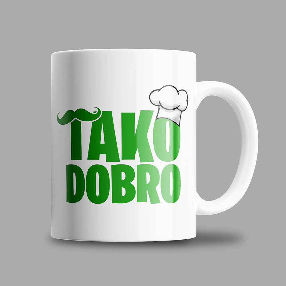 Tasse Tako Dobro