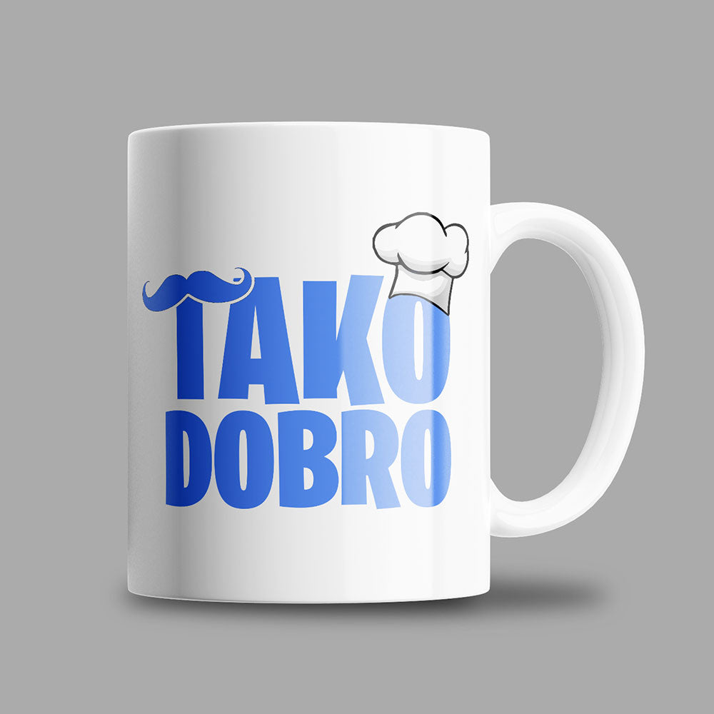 Tasse Tako Dobro