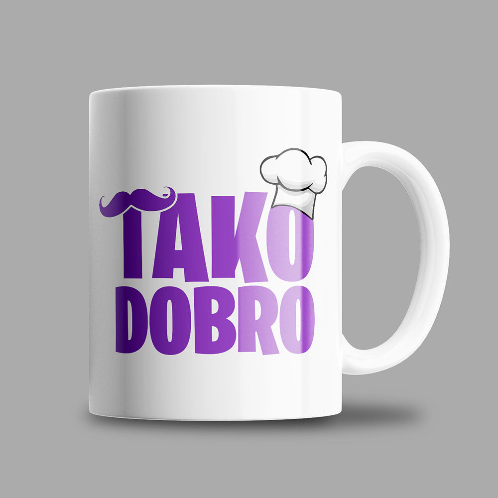 Tasse Tako Dobro