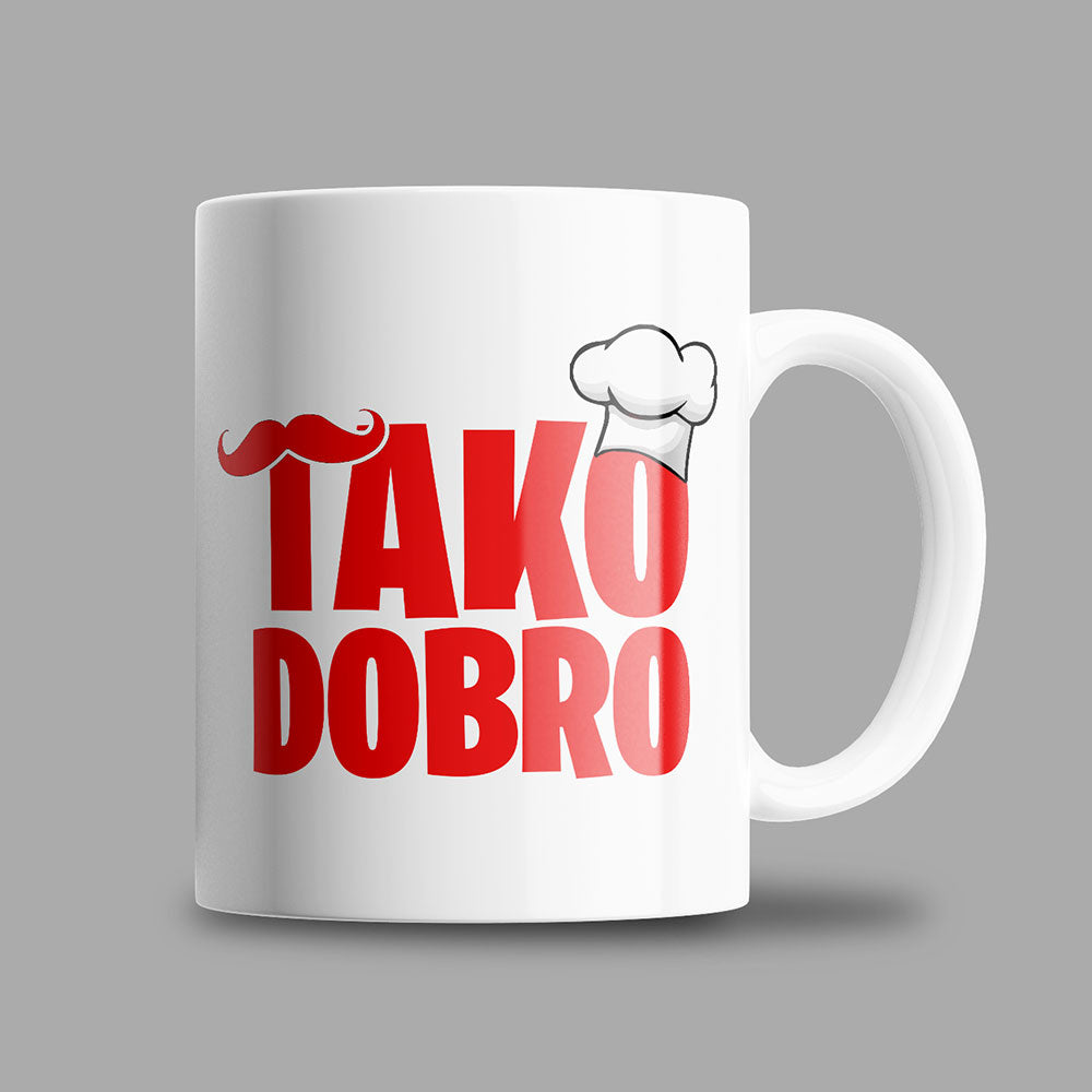 Tasse Tako Dobro