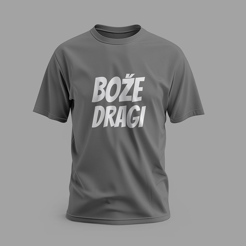 T-Shirt Bože dragi Motiv