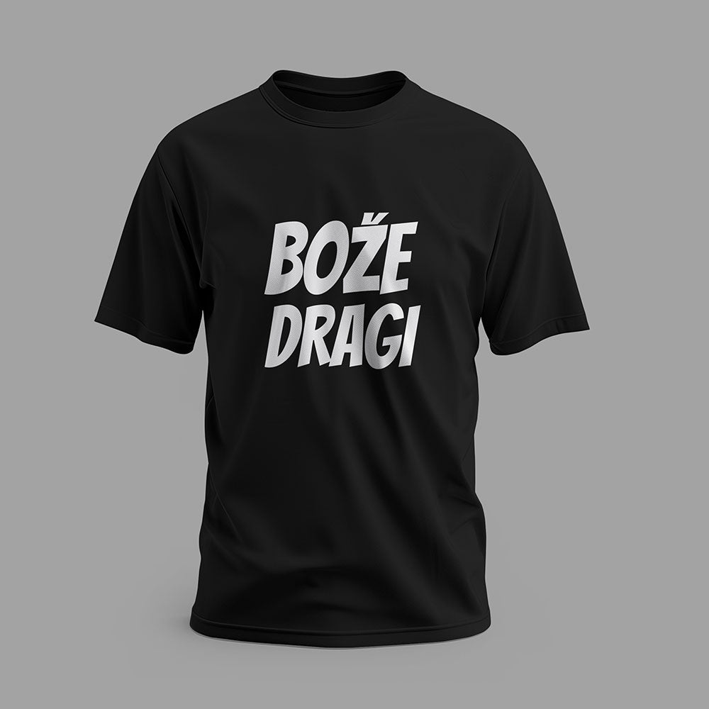 T-Shirt Bože dragi Motiv