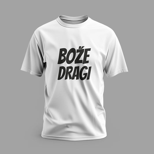 T-Shirt Bože dragi Motiv